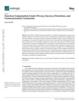 Function Computation Under Privacy, Secrecy, Distortion, and
  Communication Constraints