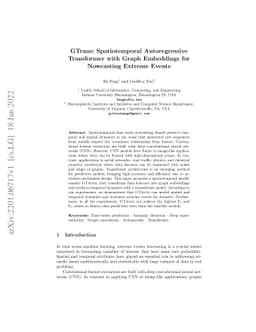 GTrans: Spatiotemporal Autoregressive Transformer with Graph Embeddings
  for Nowcasting Extreme Events