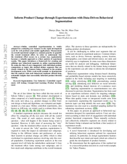 Inform Product Change through Experimentation with Data-Driven
  Behavioral Segmentation