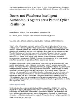 Doers, not Watchers: Intelligent Autonomous Agents are a Path to Cyber
  Resilience