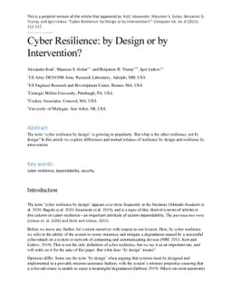 Cyber Resilience: by Design or by Intervention?
