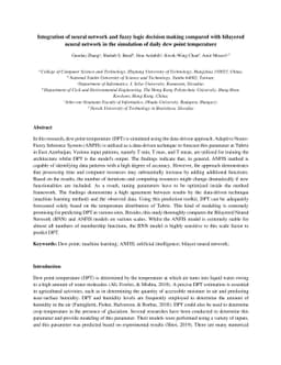 Integration of neural network and fuzzy logic decision making compared
  with bilayered neural network in the simulation of daily dew point
  temperature