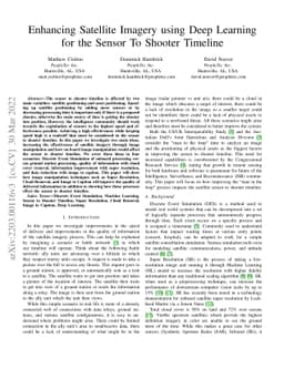 Enhancing Satellite Imagery using Deep Learning for the Sensor To
  Shooter Timeline