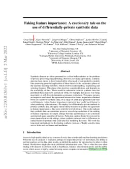 Faking feature importance: A cautionary tale on the use of
  differentially-private synthetic data