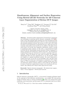 Simultaneous Alignment and Surface Regression Using Hybrid 2D-3D
  Networks for 3D Coherent Layer Segmentation of Retina OCT Images