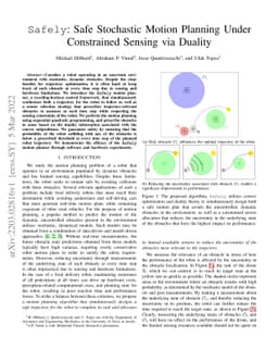 Safely: Safe Stochastic Motion Planning Under Constrained Sensing via
  Duality