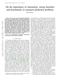 On the importance of stationarity, strong baselines and benchmarks in
  transport prediction problems