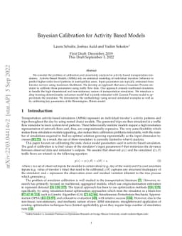 Bayesian Calibration for Activity Based Models