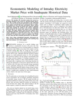 Econometric Modeling of Intraday Electricity Market Price with
  Inadequate Historical Data