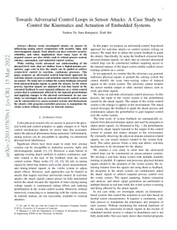 Towards Adversarial Control Loops in Sensor Attacks: A Case Study to
  Control the Kinematics and Actuation of Embedded Systems