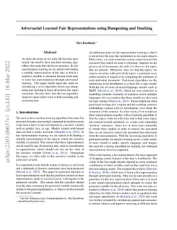 Adversarial Learned Fair Representations using Dampening and Stacking