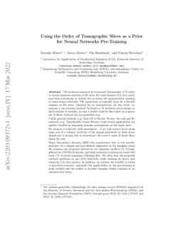 Using the Order of Tomographic Slices as a Prior for Neural Networks
  Pre-Training