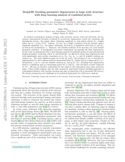 DeepLSS: breaking parameter degeneracies in large scale structure with
  deep learning analysis of combined probes
