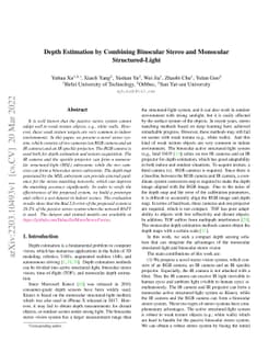 Depth Estimation by Combining Binocular Stereo and Monocular
  Structured-Light