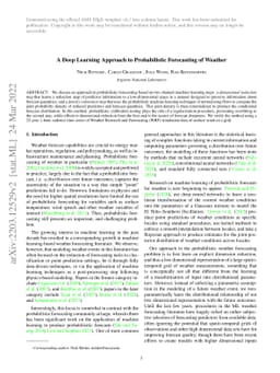 A Deep Learning Approach to Probabilistic Forecasting of Weather