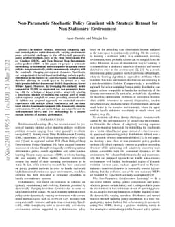 Non-Parametric Stochastic Policy Gradient with Strategic Retreat for
  Non-Stationary Environment