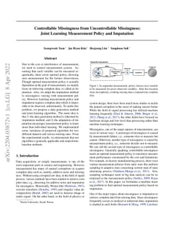 Controllable Missingness from Uncontrollable Missingness: Joint Learning
  Measurement Policy and Imputation
