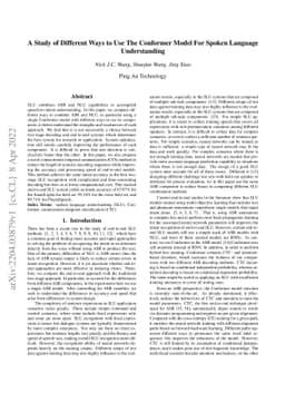 A Study of Different Ways to Use The Conformer Model For Spoken Language
  Understanding