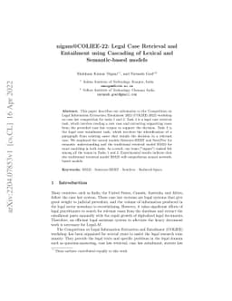 nigam@COLIEE-22: Legal Case Retrieval and Entailment using Cascading of
  Lexical and Semantic-based models