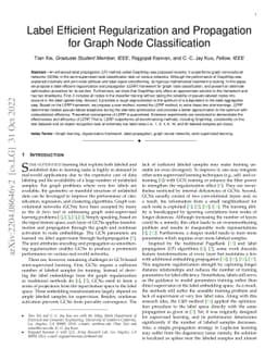 Label Efficient Regularization and Propagation for Graph Node
  Classification