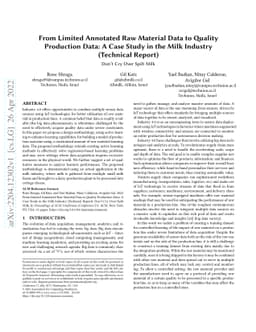 From Limited Annotated Raw Material Data to Quality Production Data: A
  Case Study in the Milk Industry (Technical Report)