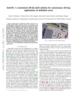 helyOS: A customized off-the-shelf solution for autonomous driving
  applications in delimited areas