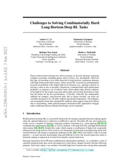 Challenges to Solving Combinatorially Hard Long-Horizon Deep RL Tasks