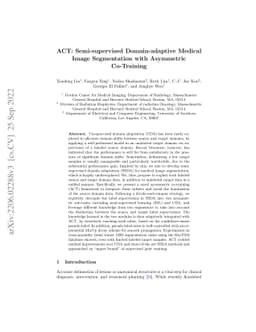ACT: Semi-supervised Domain-adaptive Medical Image Segmentation with
  Asymmetric Co-training