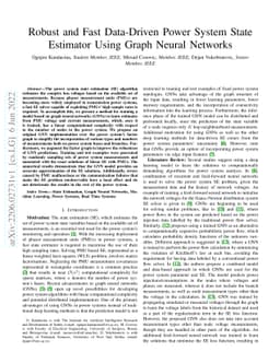 Robust and Fast Data-Driven Power System State Estimator Using Graph
  Neural Networks