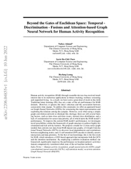 Beyond the Gates of Euclidean Space: Temporal-Discrimination-Fusions and
  Attention-based Graph Neural Network for Human Activity Recognition