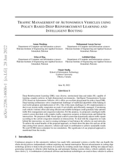Traffic Management of Autonomous Vehicles using Policy Based Deep
  Reinforcement Learning and Intelligent Routing