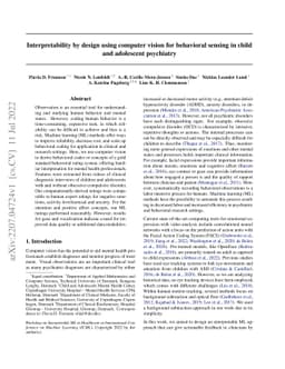 Interpretability by design using computer vision for behavioral sensing
  in child and adolescent psychiatry