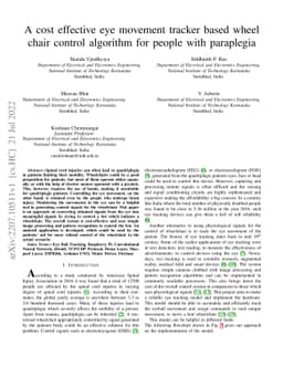 A cost effective eye movement tracker based wheel chair control
  algorithm for people with paraplegia