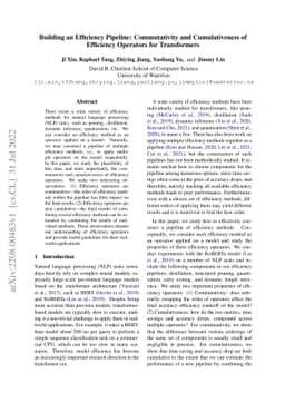 Building an Efficiency Pipeline: Commutativity and Cumulativeness of
  Efficiency Operators for Transformers