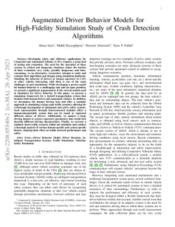 Augmented Driver Behavior Models for High-Fidelity Simulation Study of
  Crash Detection Algorithms