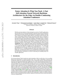 Faster Attention Is What You Need: A Fast Self-Attention Neural Network
  Backbone Architecture for the Edge via Double-Condensing Attention Condensers