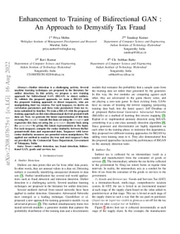 Enhancement to Training of Bidirectional GAN : An Approach to Demystify
  Tax Fraud