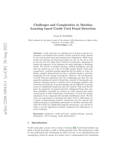 Challenges and Complexities in Machine Learning based Credit Card Fraud
  Detection