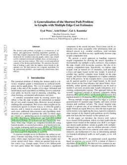 A Generalization of the Shortest Path Problem to Graphs with Multiple
  Edge-Cost Estimates