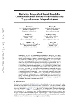 Batch-Size Independent Regret Bounds for Combinatorial Semi-Bandits with
  Probabilistically Triggered Arms or Independent Arms