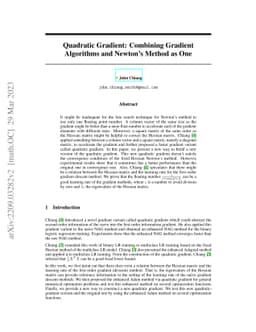 Quadratic Gradient: Combining Gradient Algorithms and Newton's Method as
  One