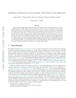If Influence Functions are the Answer, Then What is the Question?