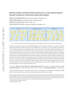 What Do Children and Parents Want and Perceive in Conversational Agents?
  Towards Transparent, Trustworthy, Democratized Agents