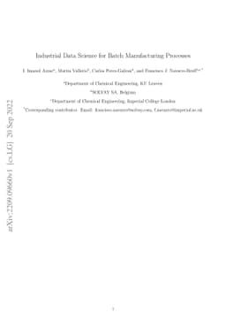 Industrial Data Science for Batch Manufacturing Processes
