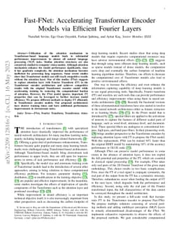 Fast-FNet: Accelerating Transformer Encoder Models via Efficient Fourier
  Layers