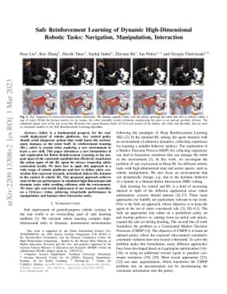 Safe Reinforcement Learning of Dynamic High-Dimensional Robotic Tasks:
  Navigation, Manipulation, Interaction