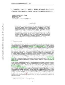Learning to Act: Novel Integration of Algorithms and Models for Epidemic
  Preparedness