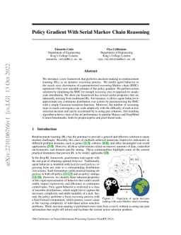 Policy Gradient With Serial Markov Chain Reasoning