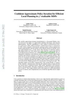 Confident Approximate Policy Iteration for Efficient Local Planning in
  $q^π$-realizable MDPs