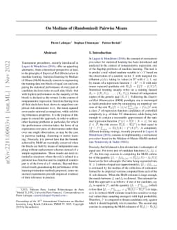 On Medians of (Randomized) Pairwise Means